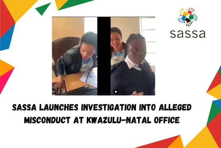 SASSA Launches Investigation into Alleged Misconduct at KwaZulu-Natal Office
