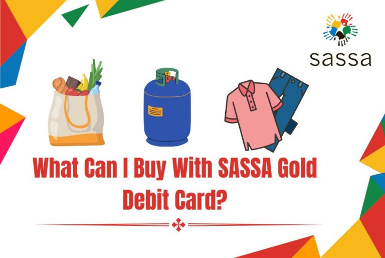 What Can I Buy With SASSA Gold Debit Card